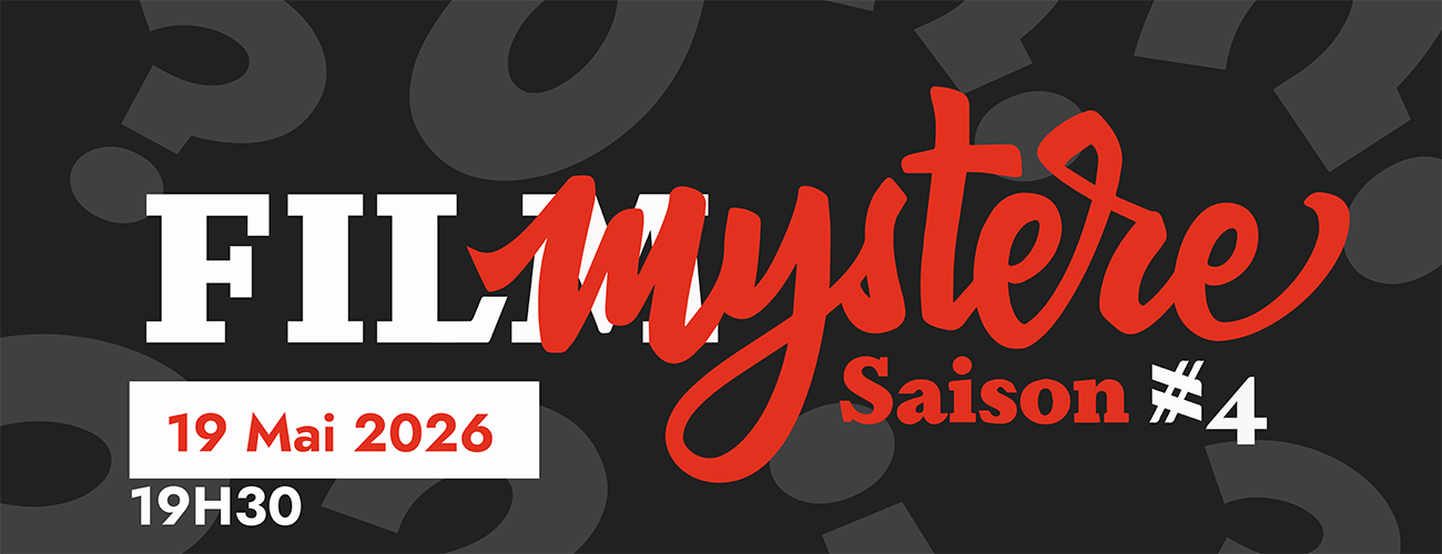 Filmystère mai épisode 9