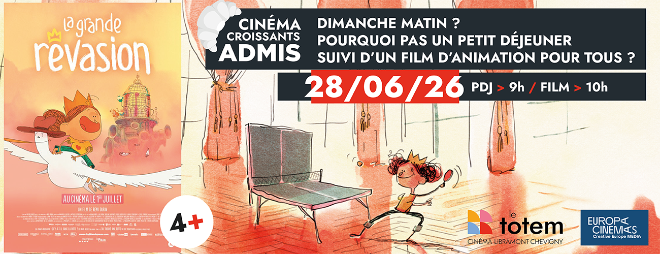 Ciné croissants admis la grande rêvasion