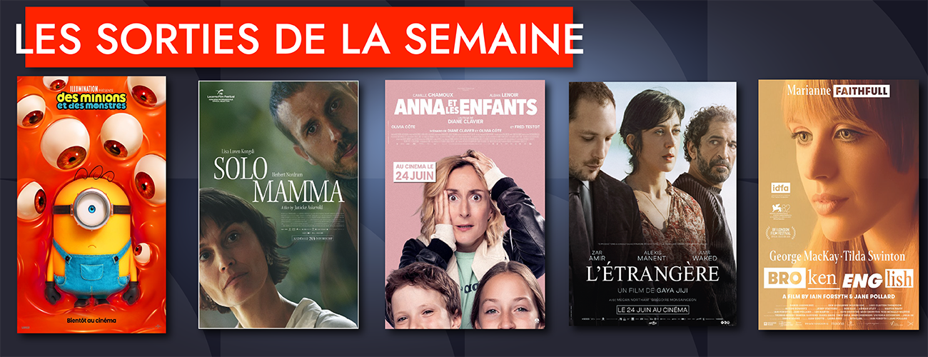 Sorties de la semaine du 24/06